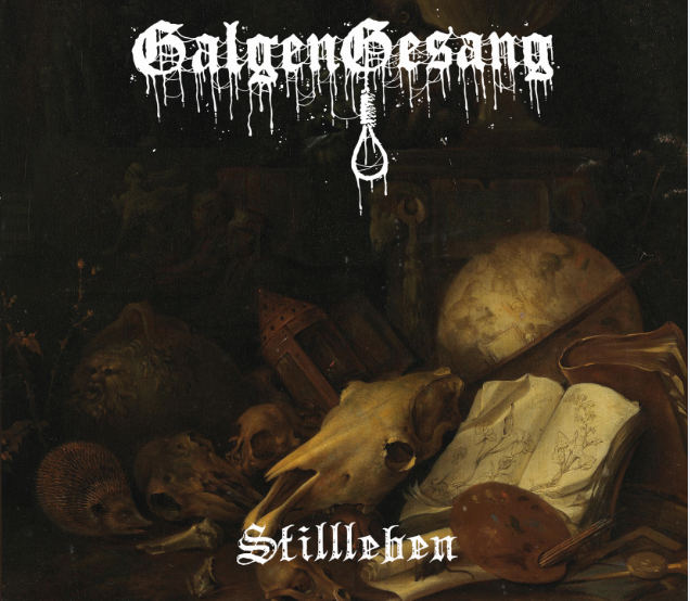 Galgengesang - Stillleben - CD Digipack TeufelsZeug Records