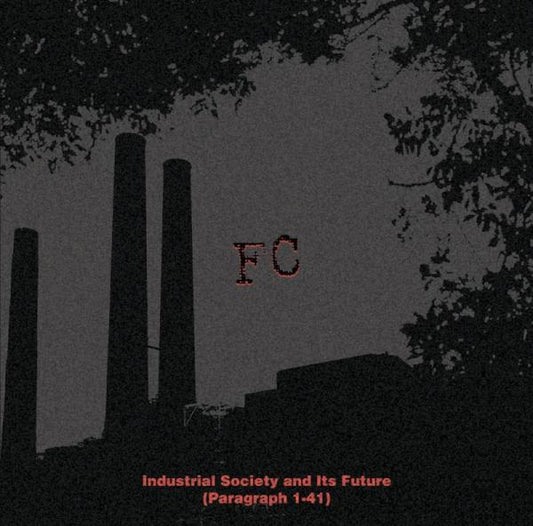 FC - Industrial Society and Its Future (Paragraph 1–41) CD   (Anti-tech Black Metal aus Japan) TeufelsZeug Records