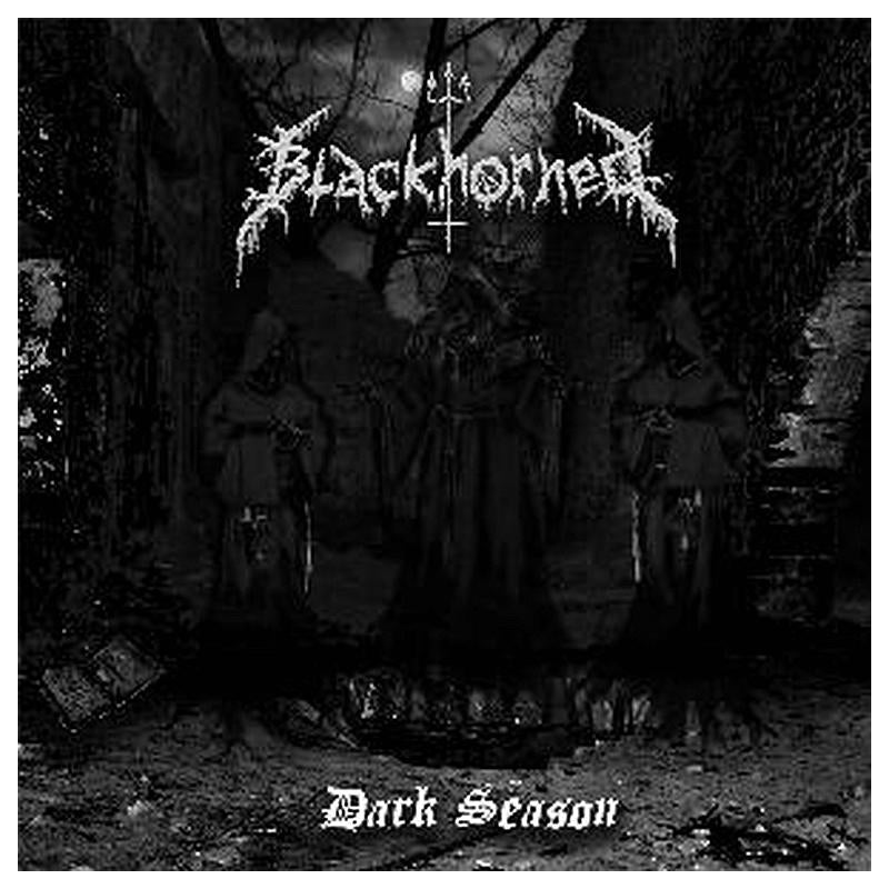 Blackhorned - Dark Season CD  (Black/Thrash/Doom from Denmark) TeufelsZeug Records